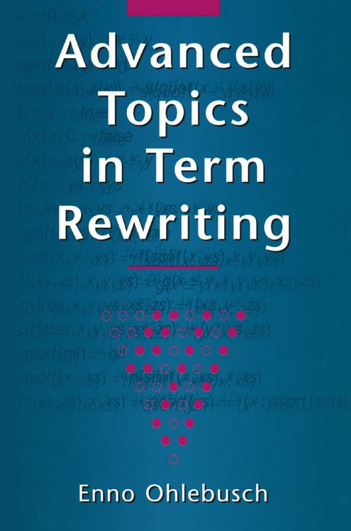 Produktbild: Advanced Topics in Term Rewriting