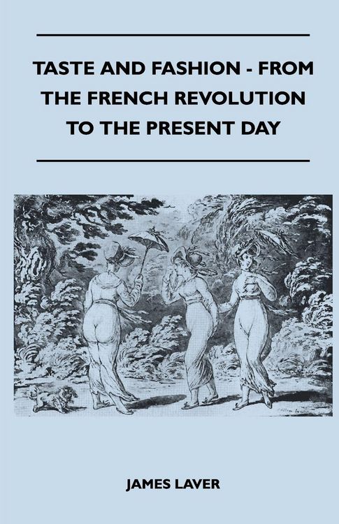 Produktbild: Taste and Fashion - From the French Revolution to the Present Day