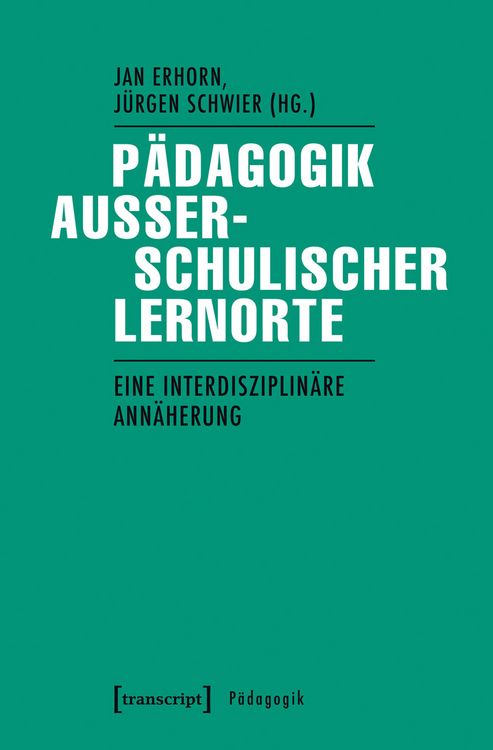 Produktbild: P&auml;dagogik au&szlig;erschulischer Lernorte