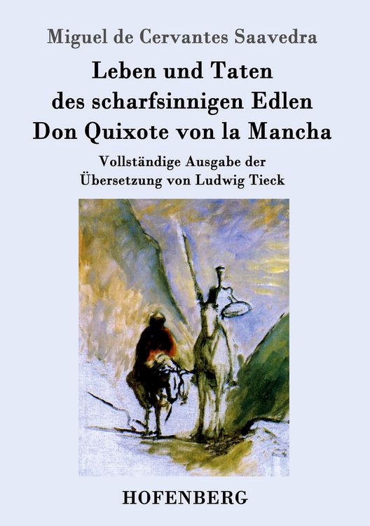 Produktbild: Leben und Taten des scharfsinnigen Edlen Don Quixote von la Mancha