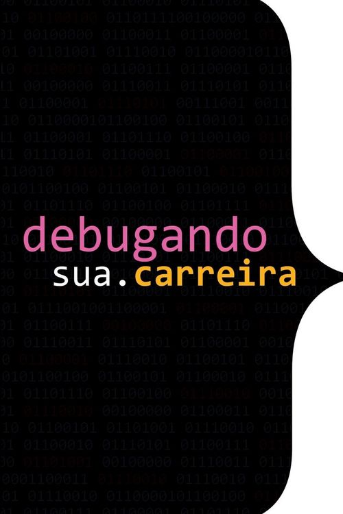 Produktbild: Debugando A Sua Carreira