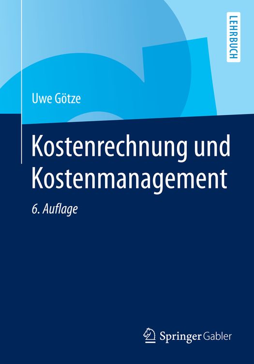 Bild vom Artikel Kostenrechnung und Kostenmanagement vom Autor Uwe Götze