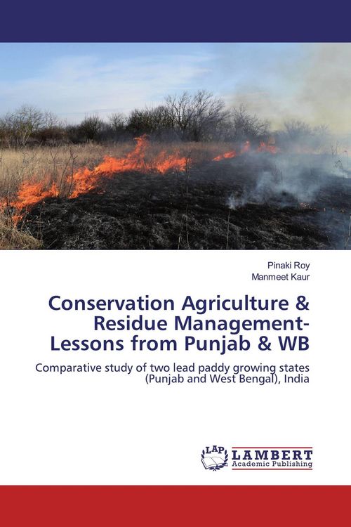 Produktbild: Conservation Agriculture & Residue Management-Lessons from Punjab & WB