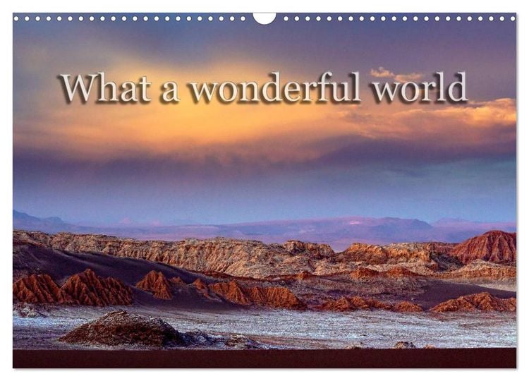 Produktbild: What a wonderful world (Wandkalender 2026 DIN A3 quer), CALVENDO Monatskalender
