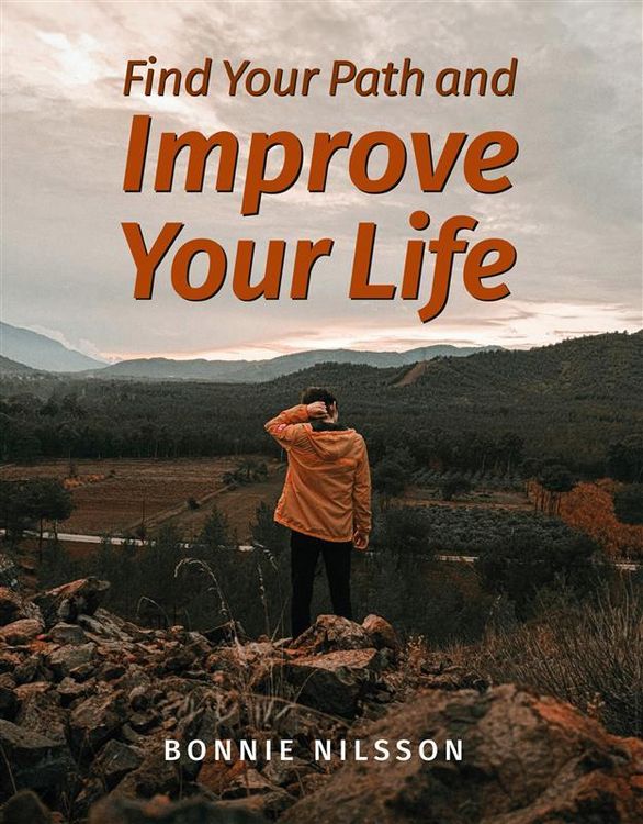 Produktbild: Find Your Path and Improve Your Life