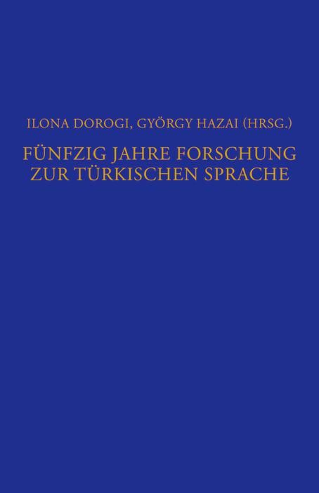 Produktbild: F&uuml;nfzig Jahre Forschung zur t&uuml;rkischen Sprache