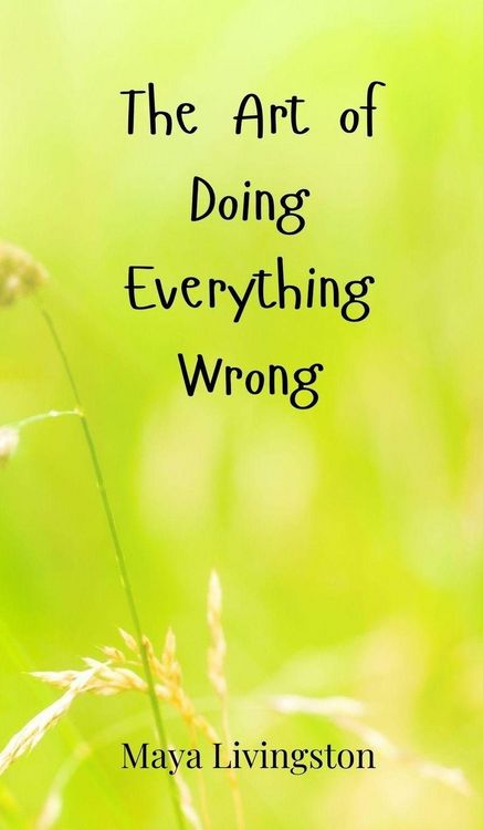 Produktbild: The Art of Doing Everything Wrong