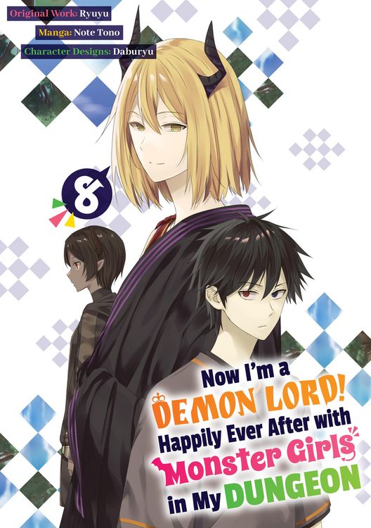 Produktbild: Now I'm a Demon Lord! Happily Ever After with Monster Girls in My Dungeon (Manga) Volume 8
