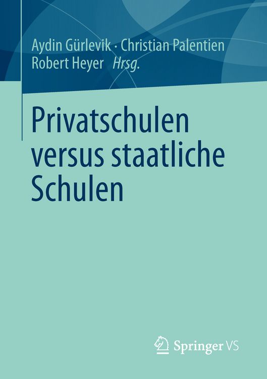 Produktbild: Privatschulen versus staatliche Schulen