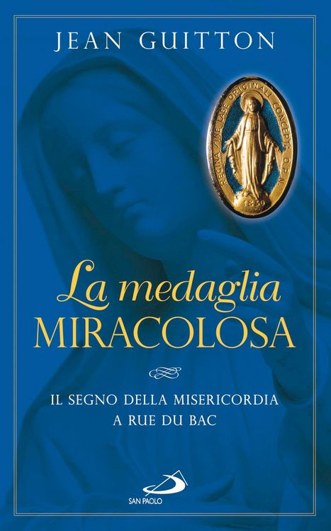 Produktbild: La medaglia miracolosa. Il segno della Misericordia a rue du Bac
