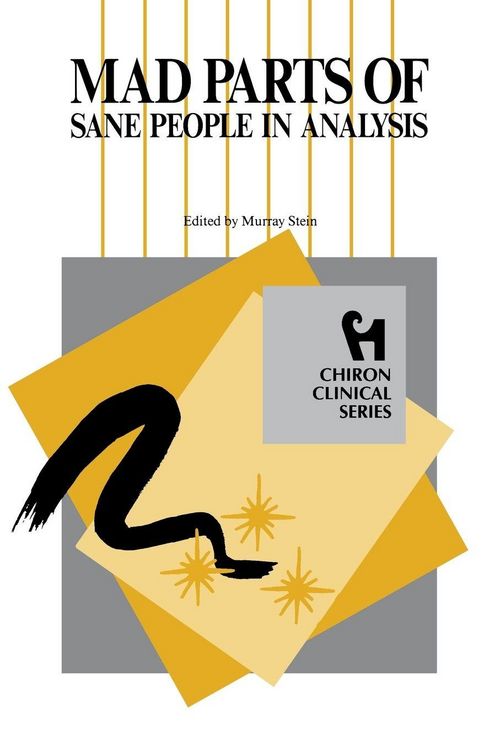 Produktbild: Mad Parts of Sane People in Analysis (Chiron Clinical Series)