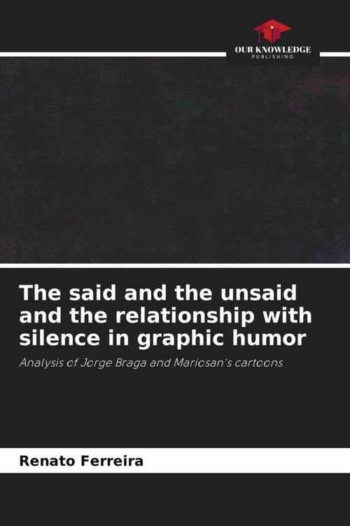 Produktbild: The said and the unsaid and the relationship with silence in graphic humor