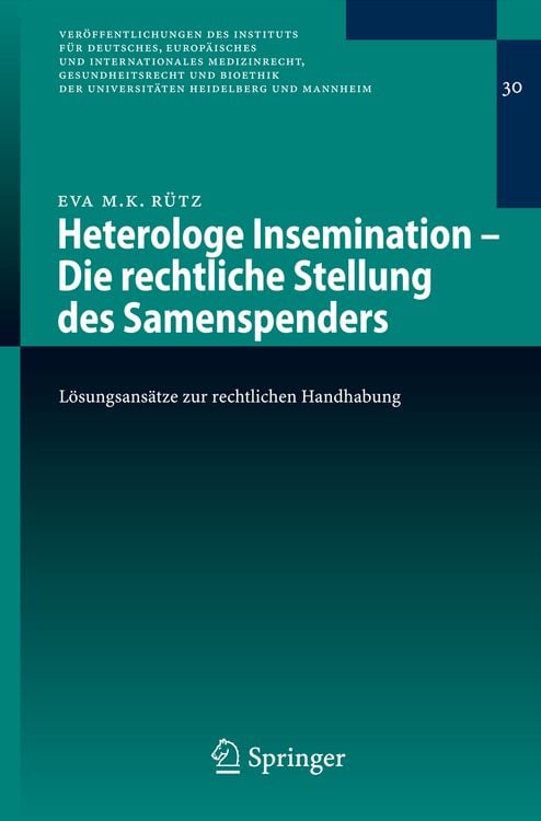 Produktbild: Heterologe Insemination - Die rechtliche Stellung des Samenspenders