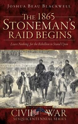 Produktbild: The 1865 Stoneman's Raid Begins