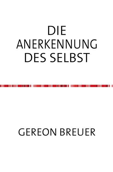 Produktbild: Die Anerkennung des Selbst