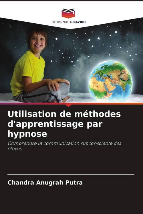 Produktbild: Utilisation de m&eacute;thodes d'apprentissage par hypnose