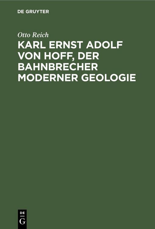 Produktbild: Karl Ernst Adolf von Hoff, der Bahnbrecher moderner Geologie