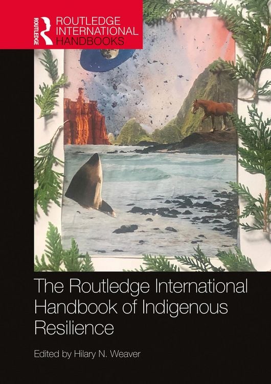 Produktbild: The Routledge International Handbook of Indigenous Resilience