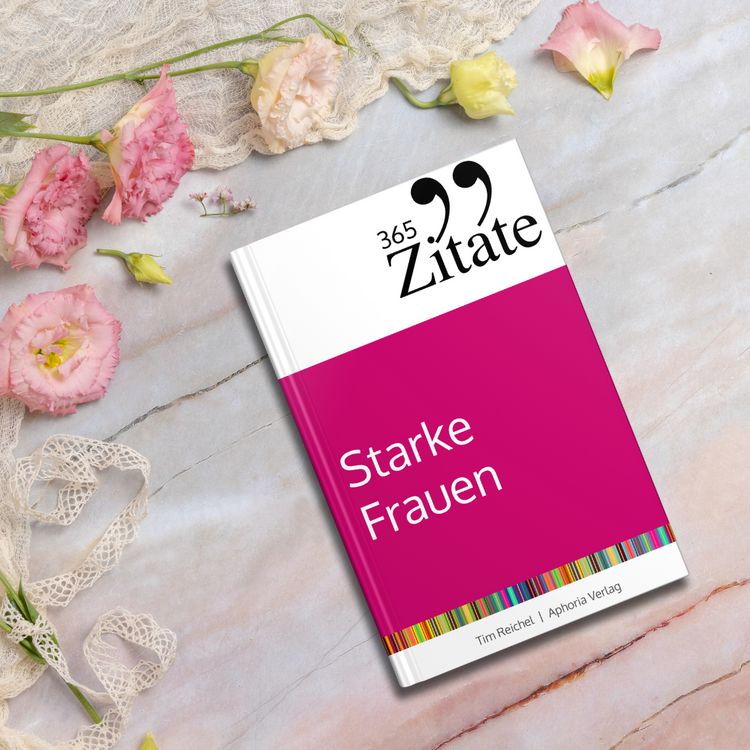 Produktbild: 365 Zitate f&uuml;r starke Frauen