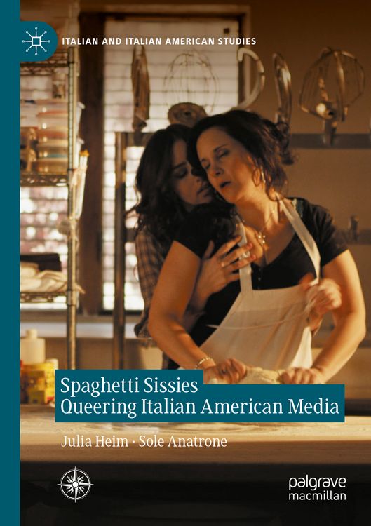 Produktbild: Spaghetti Sissies Queering Italian American Media