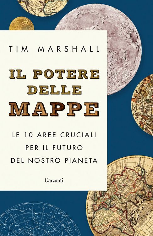 Produktbild: Il potere delle mappe. Le 10 aree cruciali per il futuro del nostro pianeta