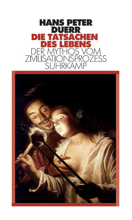 Produktbild: Die Tatsachen des Lebens (Der Mythos vom Zivilisationsprozess 5)
