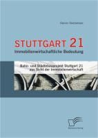 Produktbild: Stuttgart 21: Immobilienwirtschaftliche Bedeutung