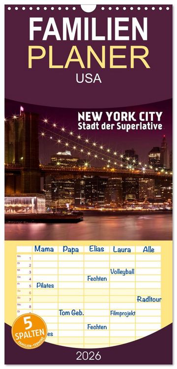 Produktbild: Familienplaner 2026 - NEW YORK CITY Stadt der Superlative mit 5 Spalten (Wandkalender, 21 x 45 cm) CALVENDO