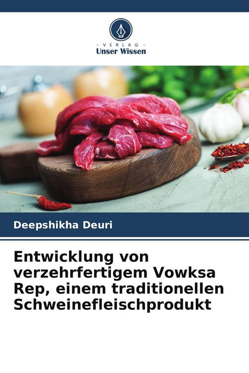 Produktbild: Entwicklung von verzehrfertigem Vowksa Rep, einem traditionellen Schweinefleischprodukt