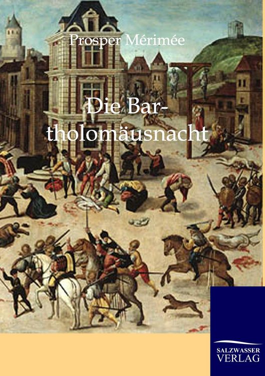Produktbild: Die Bartholom&auml;usnacht.