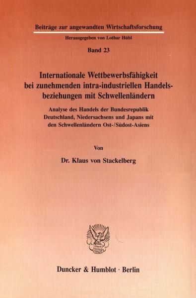 Produktbild: Internationale Wettbewerbsf&auml;higkeit bei zunehmenden intra-industriellen Handelsbeziehungen mit Schwellenl&auml;ndern.