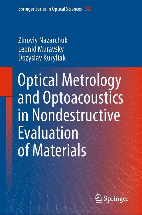 Produktbild: Optical Metrology and Optoacoustics in Nondestructive Evaluation of Materials