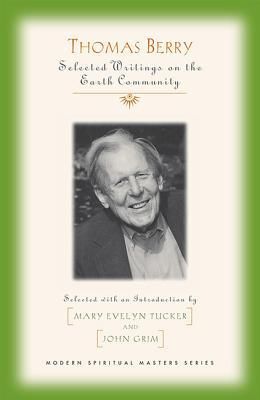 Produktbild: Thomas Berry Selected Writings on the Earth Community