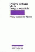 Produktbild: Nueva sintaxis de la lengua espa&ntilde;ola : (sintaxis onomasiol&oacute;gica, del contenido a la expresi&oacute;n)