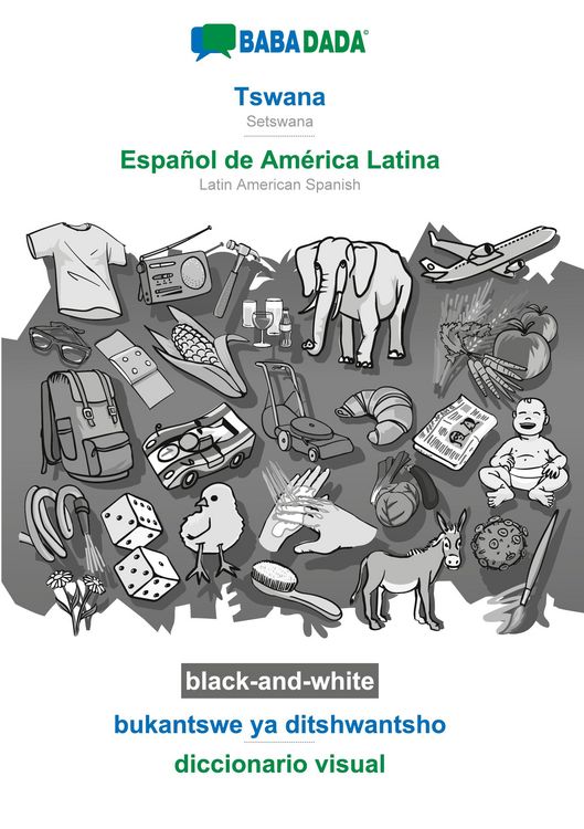 Produktbild: Tswana - Espa&ntilde;ol de Am&eacute;rica Latina, bukantswe ya ditshwantsho, BW