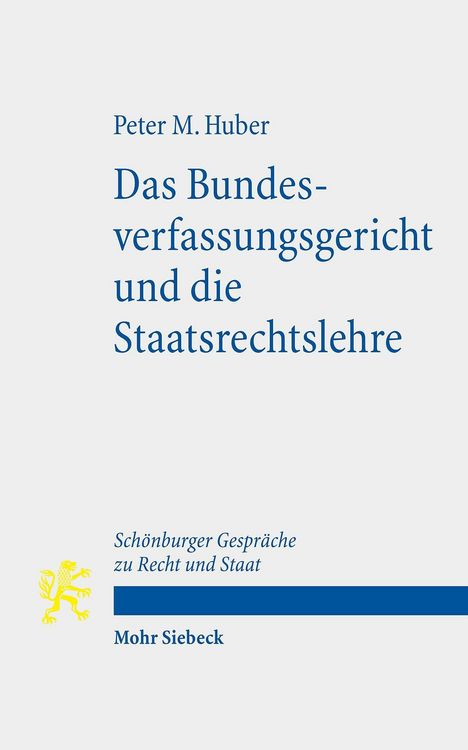 Produktbild: Das Bundesverfassungsgericht und die Staatsrechtslehre