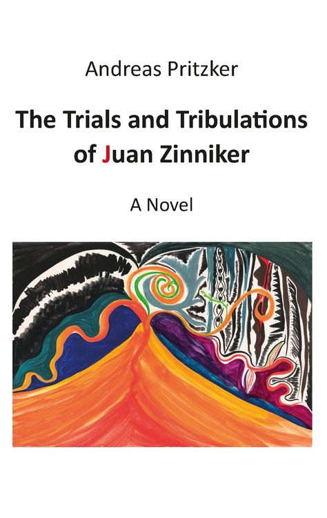 Produktbild: The Trials and Tribulations of Juan Zinniker