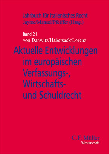 Produktbild: Aktuelle Entwicklungen im europ&auml;ischen Verfassungs-, Wirtschafts- und Schuldrecht
