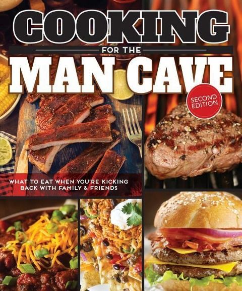 Produktbild: Cooking for the Man Cave, Second Edition