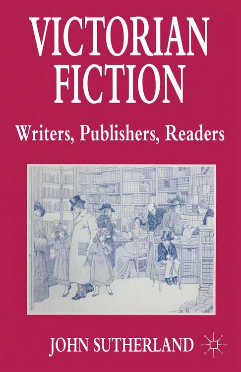 Produktbild: Victorian Fiction: Writers, Publishers, Readers