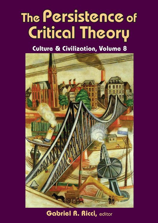 Produktbild: The Persistence of Critical Theory