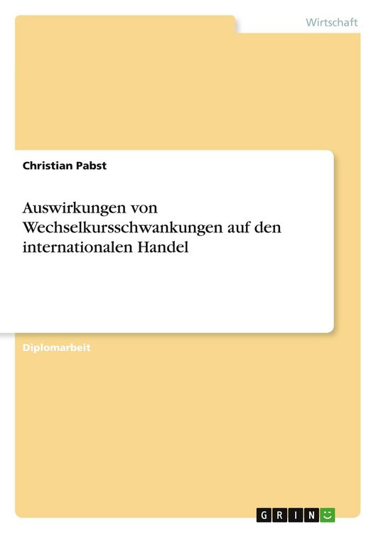 Produktbild: Auswirkungen von Wechselkursschwankungen auf den internationalen Handel