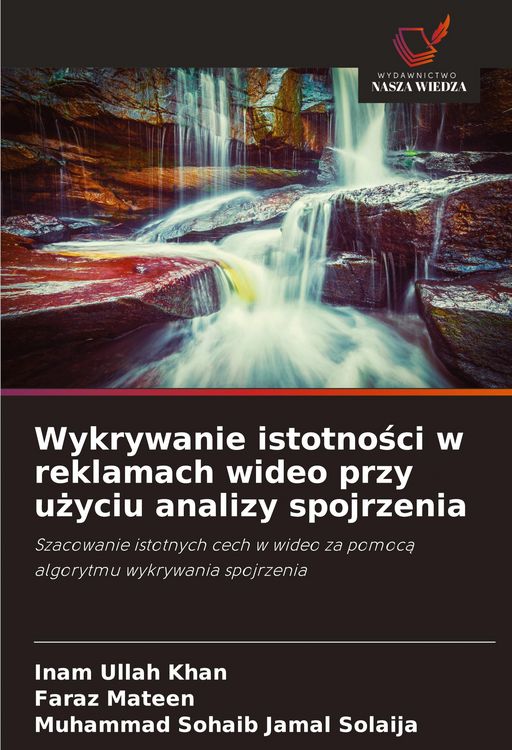 Produktbild: Wykrywanie istotno&iquest;ci w reklamach wideo przy u&iquest;yciu analizy spojrzenia
