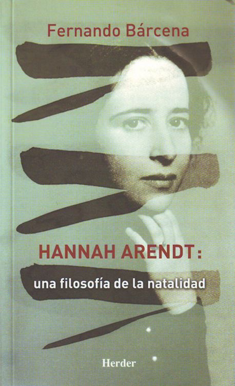 Produktbild: Hannah Arendt: Una filosof&iacute;a de la natalidad