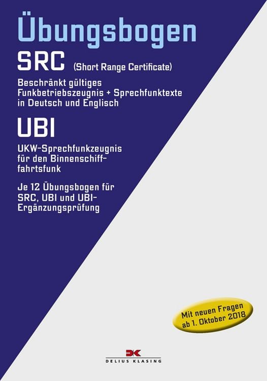 Produktbild: &Uuml;bungsbogen Funkbetriebszeugnis (SRC) / UKW-Sprechfunkzeugnis f&uuml;r den Binnenschifffahrtsfunk (UBI)
