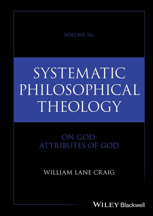 Produktbild: Systematic Philosophical Theology: Volume II On God: Attributes of God