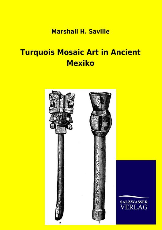 Produktbild: Turquois Mosaic Art in Ancient Mexiko