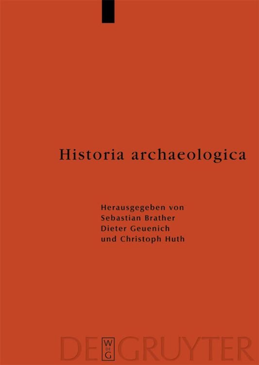 Bild vom Artikel Historia archaeologica vom Autor Sebastian Brather