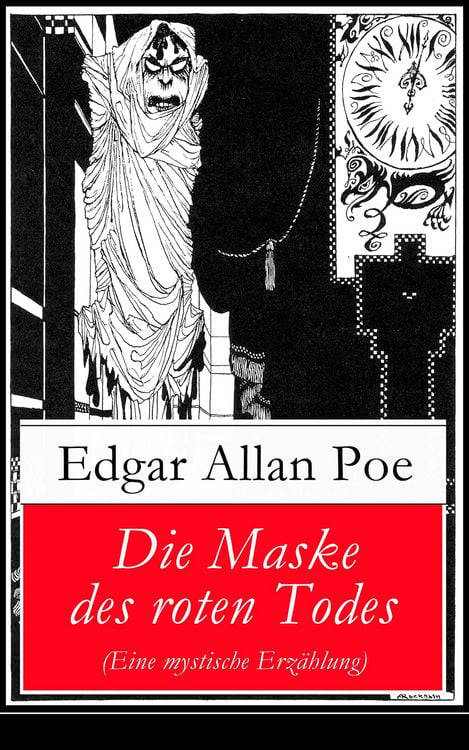 Produktbild: Die Maske des roten Todes (Eine mystische Erz&auml;hlung)