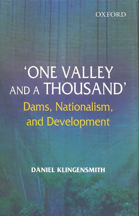 Produktbild: One Valley and a Thousand: Dams, Nationalism, and Development